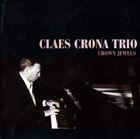 Claes Crona Trio - Crown Jewels